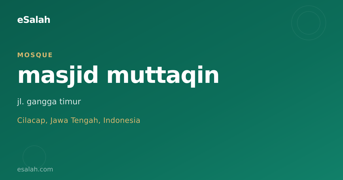 Menghias Kota Cilacap dengan Nilai-nilai Islami: Masjid Hidayatul Muttaqin